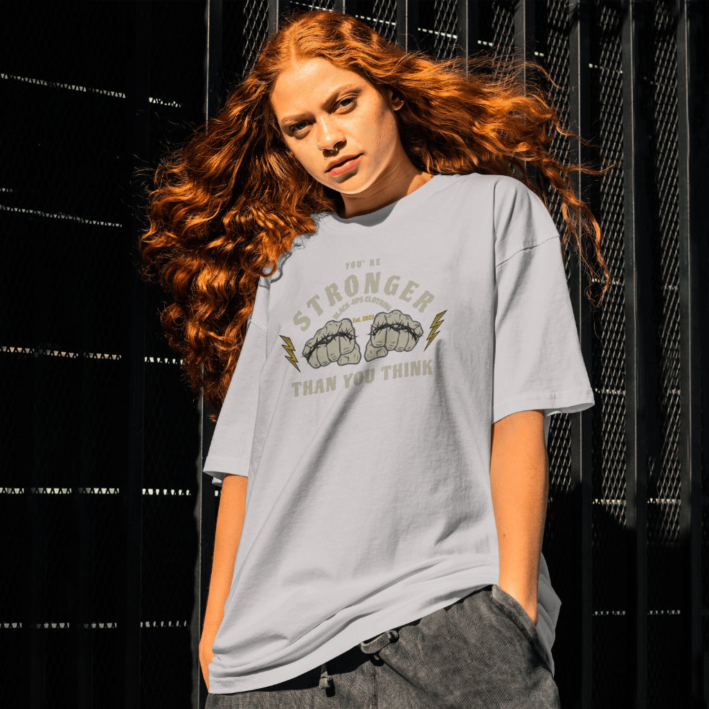 T-Shirt of Stronger than you think you are
