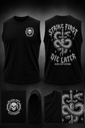 Strike First, Die Later Sleeveless Shirt